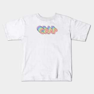 Crap Kids T-Shirt